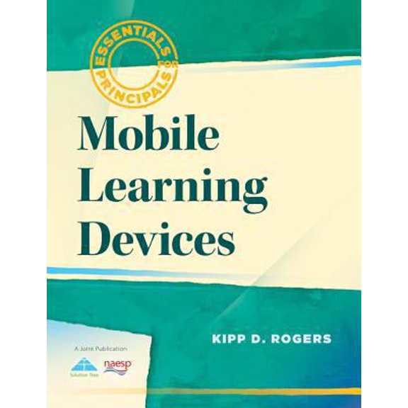 Pre-Owned Essentials for Principals: Mobile Learning Devices (Paperback)