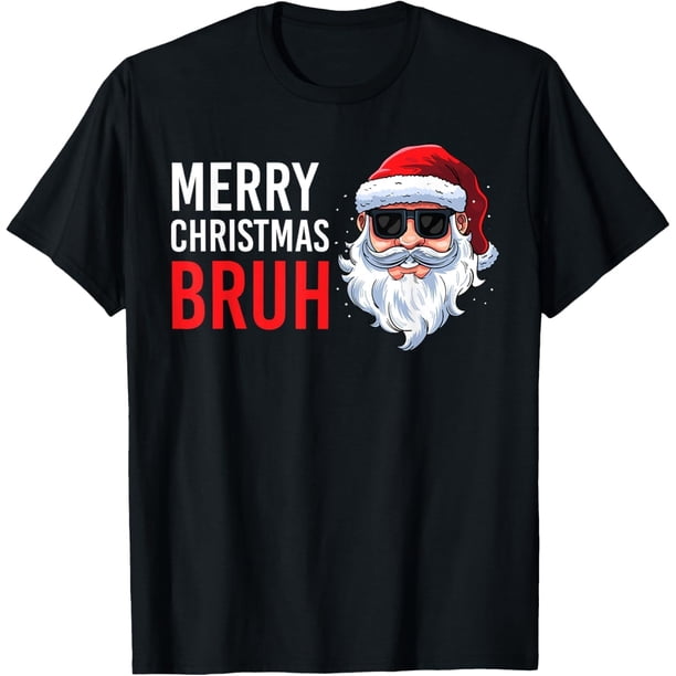 Merry Christmas Bruh Meme Funny Saying Camiseta
