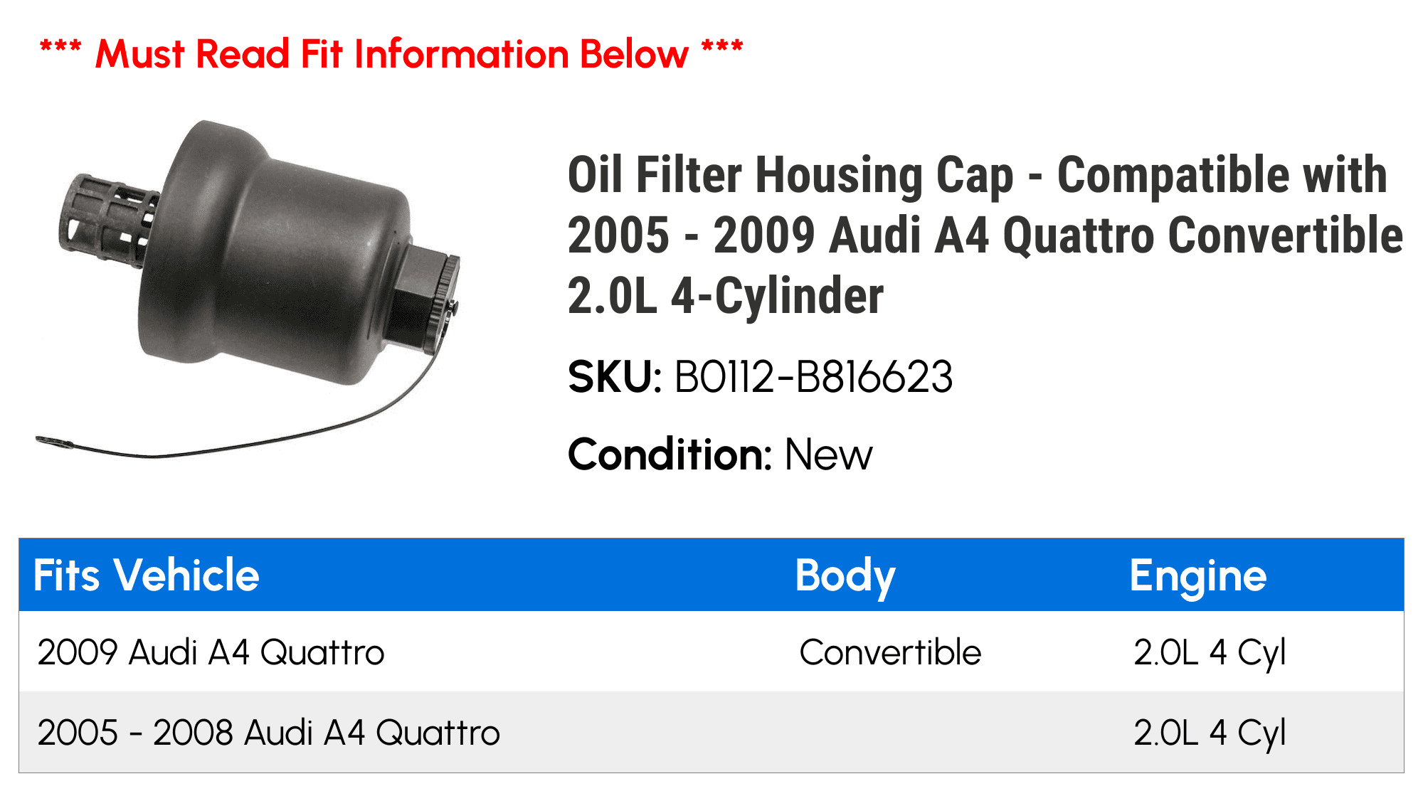 Oil Filter Housing Cap - Compatible with 2005 - 2009 Audi A4 Quattro Convertible 2.0L 4-Cylinder 2006 2007 2008