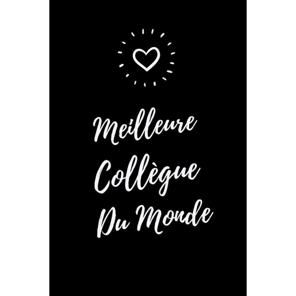 Meilleure Collegue Du Monde Cadeau Original D Appreciation Noel Anniversaire Retraite Pour Collegue Travail Femme Infirmiere Secretaire Comptable Remercier Sa Meilleure Amie Paperback Walmart Com Walmart Com Meilleure Collegue Du Monde Cadeau Original D Appreciation Noel Anniversaire Retraite Pour Collegue Travail Femme Infirmiere Secretaire Comptable Remercier Sa Meilleure Amie Paperback Walmart Com Walmart Com