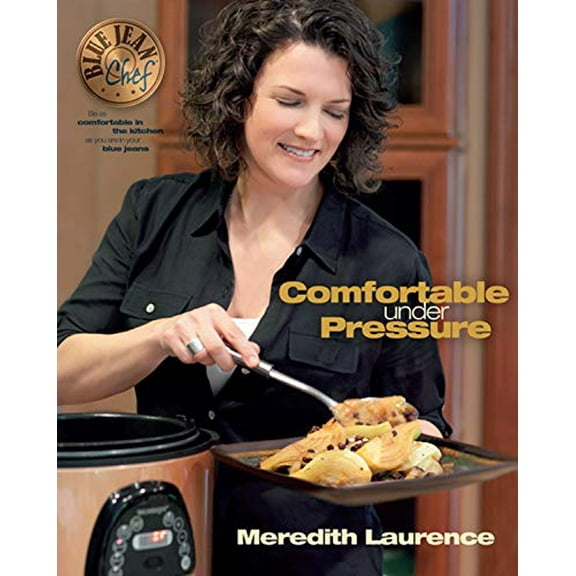 Pre-Owned Comfortable Under Pressure: Pressure Cooker Meals: Recipes, Tips, and Explanations (Paperback) 0982754019 9780982754016