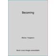 thumbnail image 1 of Pre-Owned Becoming (Paperback) 0875796435 9780875796437, 1 of 1