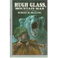 thumbnail image 1 of Pre-Owned Hugh Glass, Mountain Man (Hardcover) 0688080928 9780688080921, 1 of 1