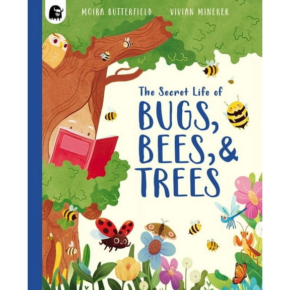 Stars of Nature The Secret Life of Bugs, Bees, & Trees, (Paperback)