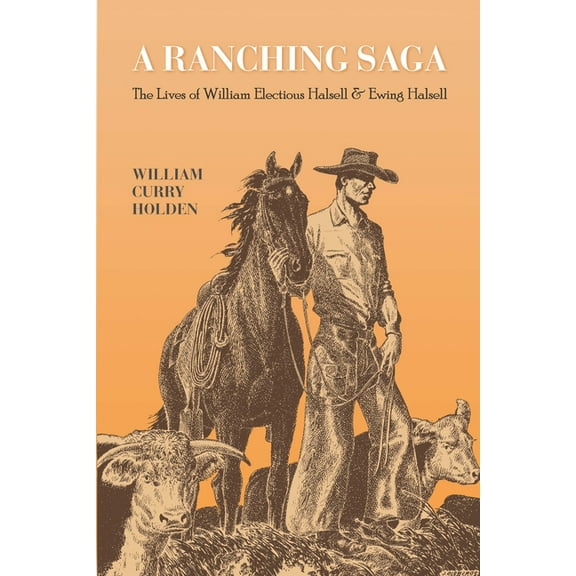A Ranching Saga (Paperback)