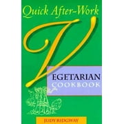 Quick After-Work Vegetarian, Used [Paperback]