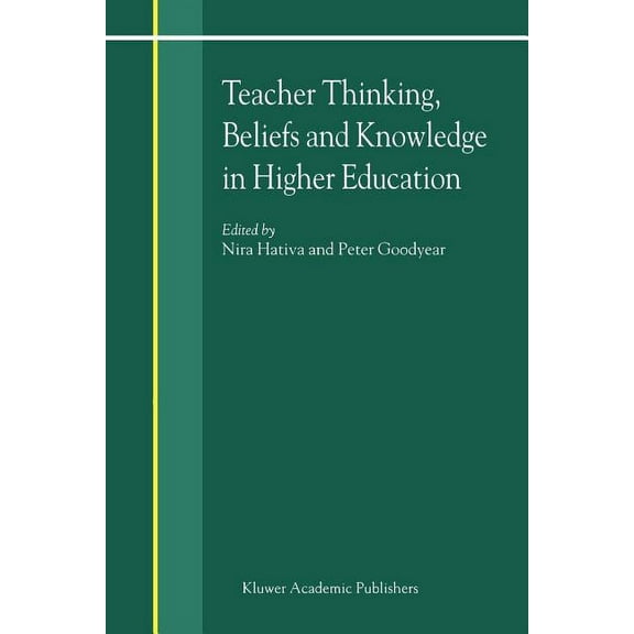 Teacher Thinking, Beliefs and Knowledge in Higher Education, (Paperback)