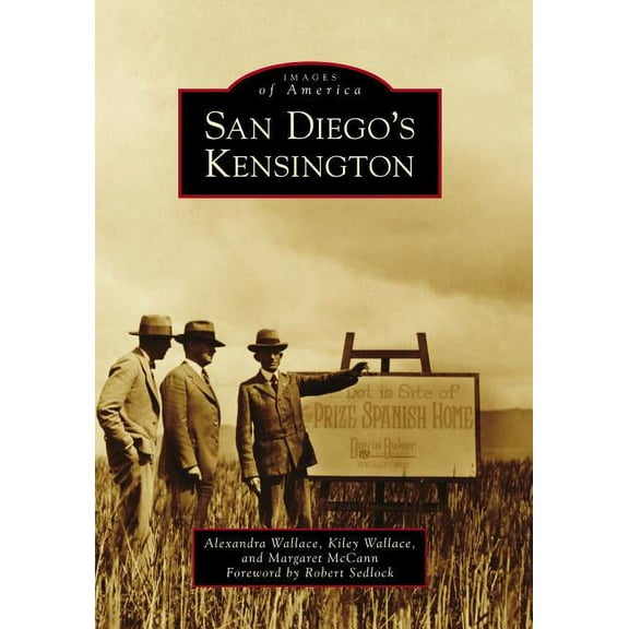 Images of America San Diego's Kensington, (Paperback)