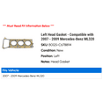 thumbnail image 2 of Left Head Gasket - Compatible with 2007 - 2009 Mercedes-Benz ML320 2008, 2 of 2