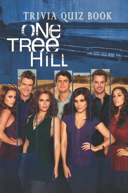 One Tree Hill Trivia Quiz Book Paperback Walmart Walmart
