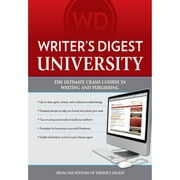 Pre-Owned Writer's Digest University: Everything You Need to Write and Sell Your Work (Paperback 9781599631370) by Writer's Digest Editors