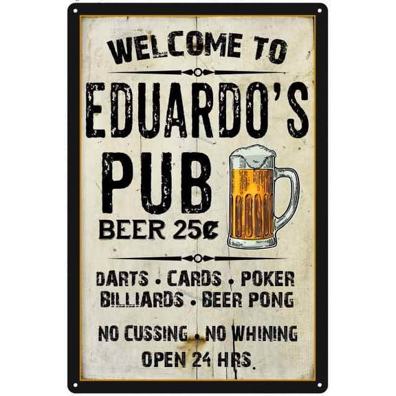 EDUARDO'S Pub Sign Vintage Man Cave Bar 8 x 12 High Gloss Metal 208120028299