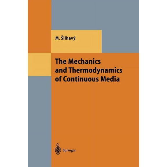 Theoretical and Mathematical Physics The Mechanics and Thermodynamics of Continuous Media, (Paperback)