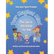Your Magical Mind: The Law of Attraction for Kids, (Paperback)