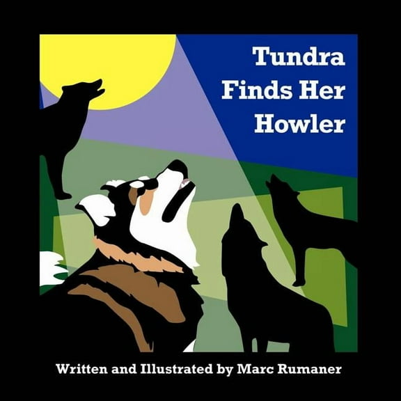 Tundra Finds Her Howler, (Paperback)