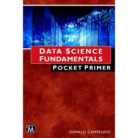 Pocket Primer Data Science Fundamentals Pocket Primer, (Paperback)