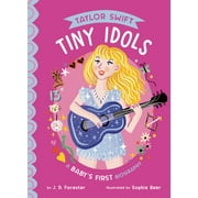 Tiny Idols: Taylor Swift: A Baby's First Biography (Board book)