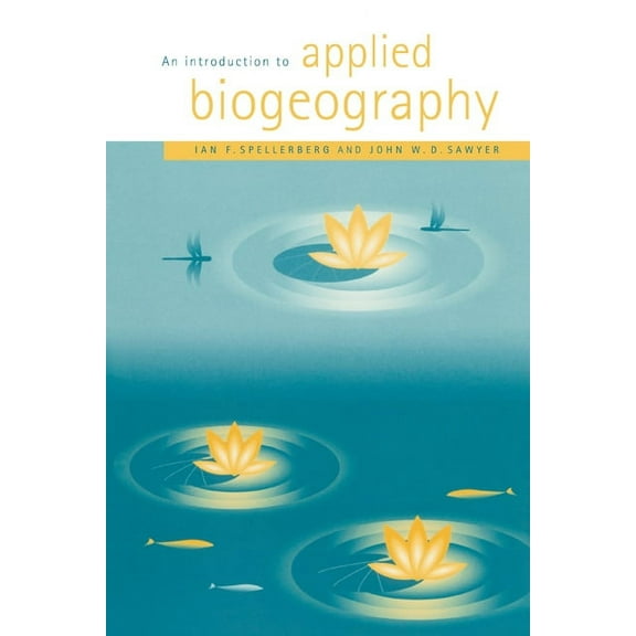 Studies in Biology An Introduction to Applied Biogeography, (Paperback)