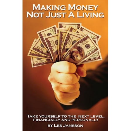 Making Money Not Just a Living