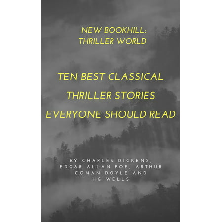 Thriller World: Ten Best Classical Thriller Stories Everyone Should Read -