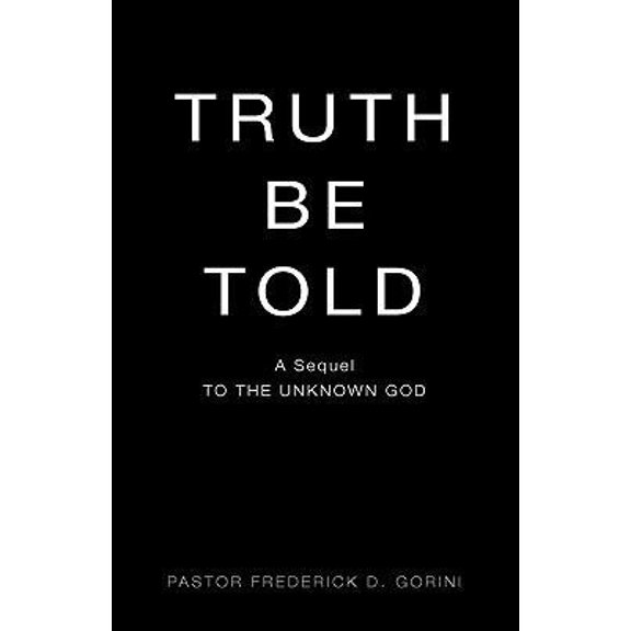 Pre-Owned Truth Be Told (Paperback) 1607911396 9781607911395