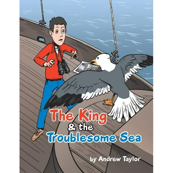 The King and the Troublesome Sea