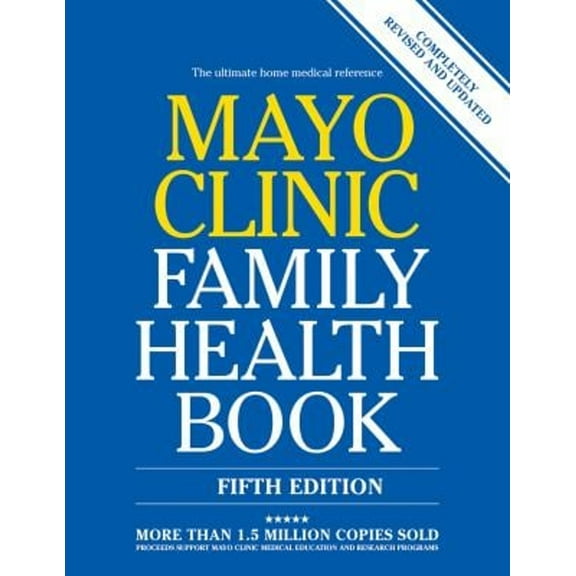 Pre-Owned Mayo Clinic Family Health Book, 5th Ed: Completely Revised and Updated (Hardcover) 1945564024 9781945564024