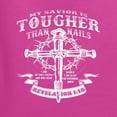 thumbnail image 3 of Wild Bobby, My Savior Is Tougher Than Nails Revelation 1:18, Inspirational Christian, Women Graphic Long Sleeve Tee, Fuschia, X-Large, 3 of 5