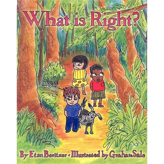 What Is Right? (Paperback)