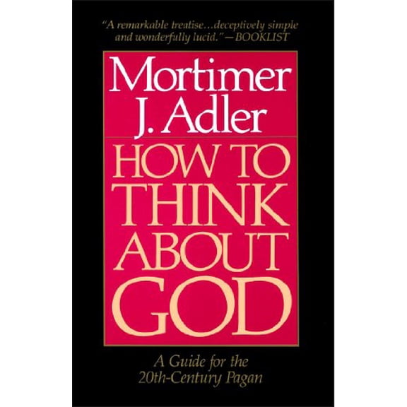 Pre-Owned How to Think About God (Paperback) 0020160224 9780020160229
