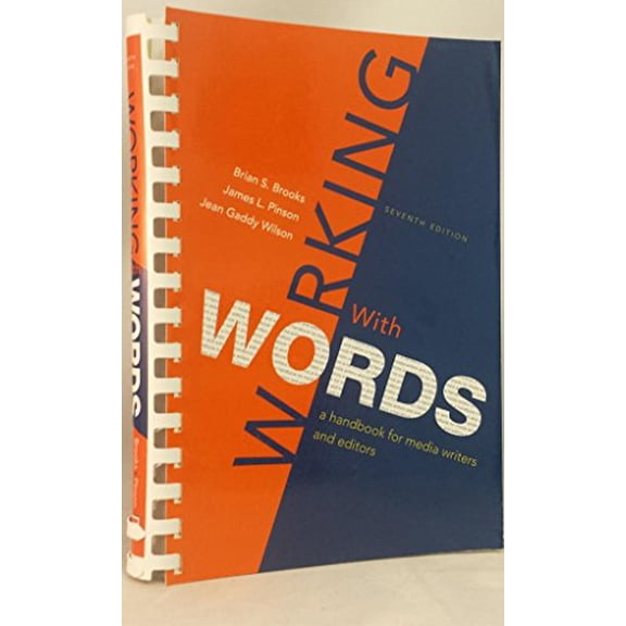 Pre-Owned Working with Words: A Handbook for Media Writers and Editors (Plastic Comb) 0312560796 9780312560799