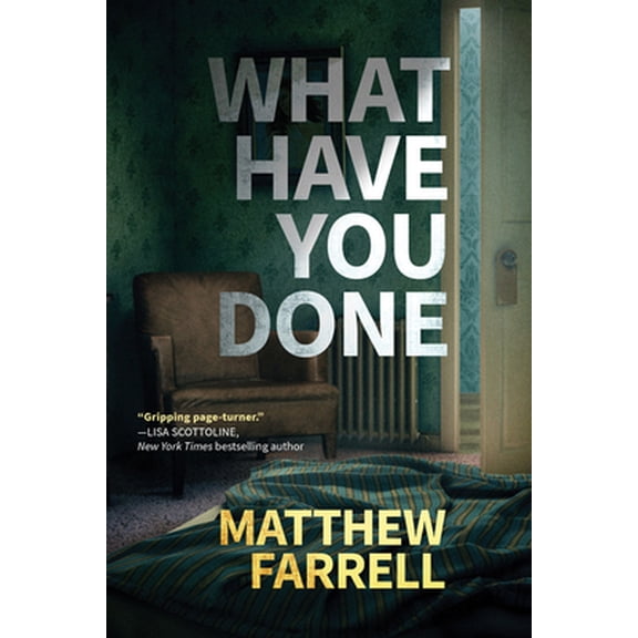 Pre-Owned What Have You Done (Hardcover) by Matthew Farrell