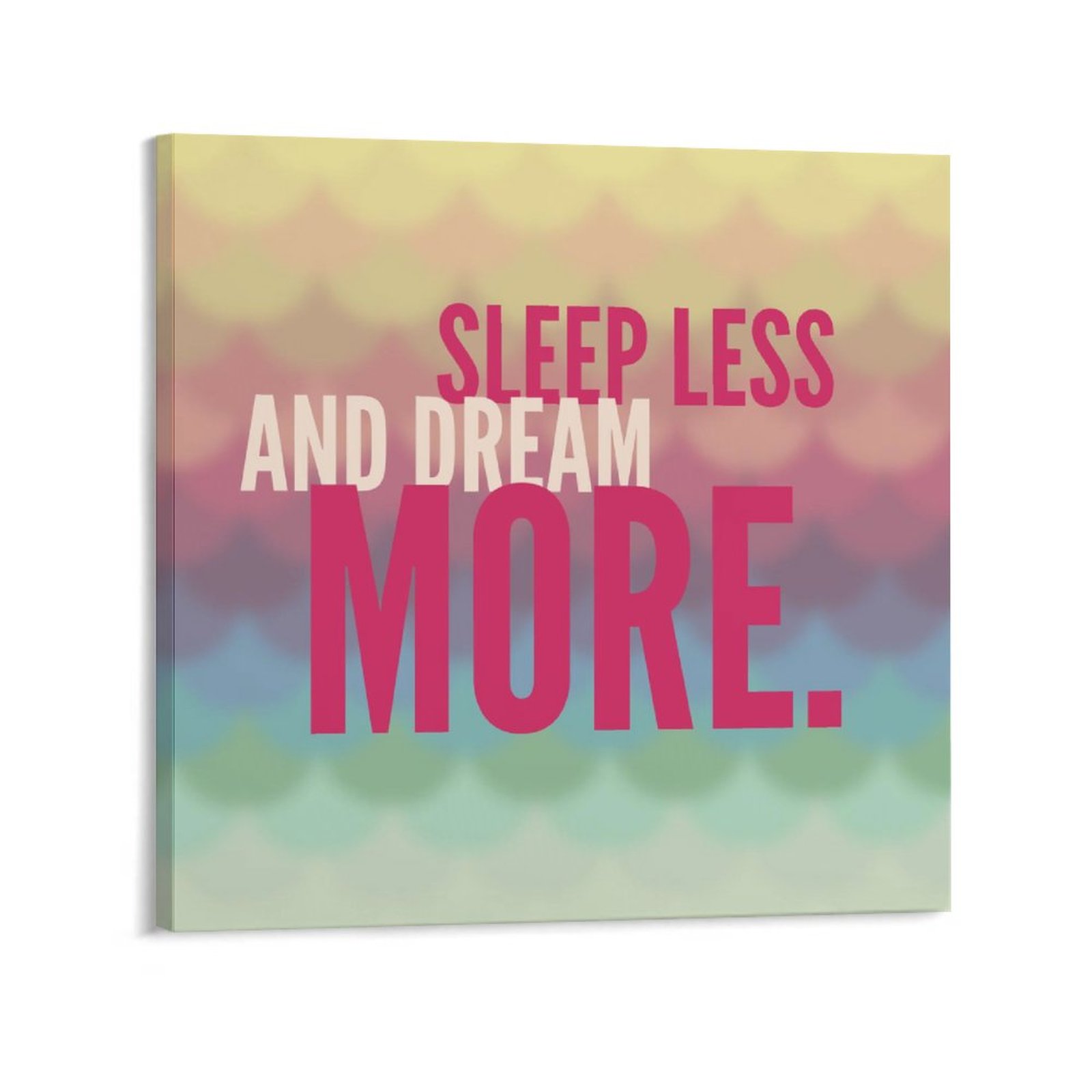 Slogan on the Colorful Background Stretched and Unframed Canvas Wall Art for Living Room