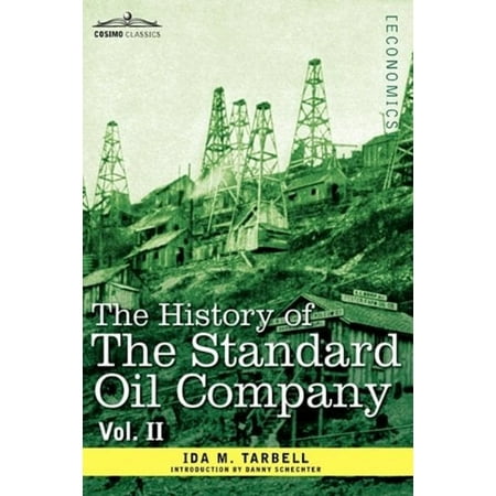 Pre-Owned The History of the Standard Oil Company Vol. II (in Two Volumes) (Paperback) 1605207624 9781605207629