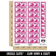 thumbnail image 2 of FYI For Your Information Bold Sticker Set - Hot Pink - Gloss Finish - 2.00" Large, 2 of 7