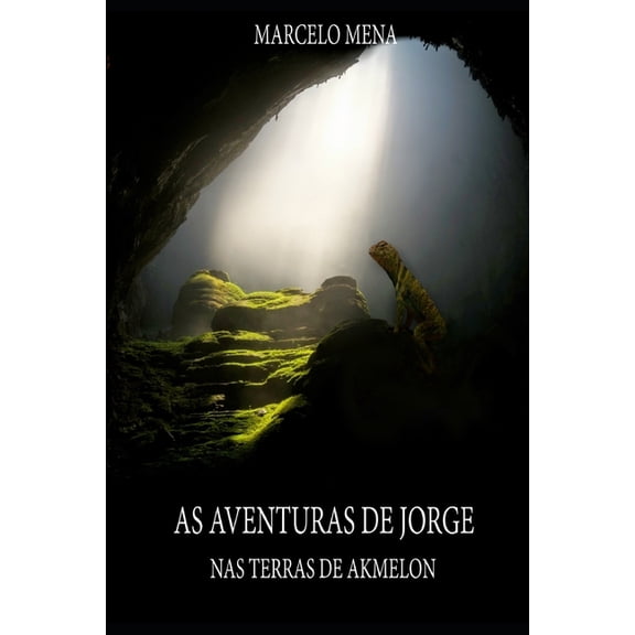 As Aventuras de Jorge - III : NAS Terras de Akmelon (Paperback)