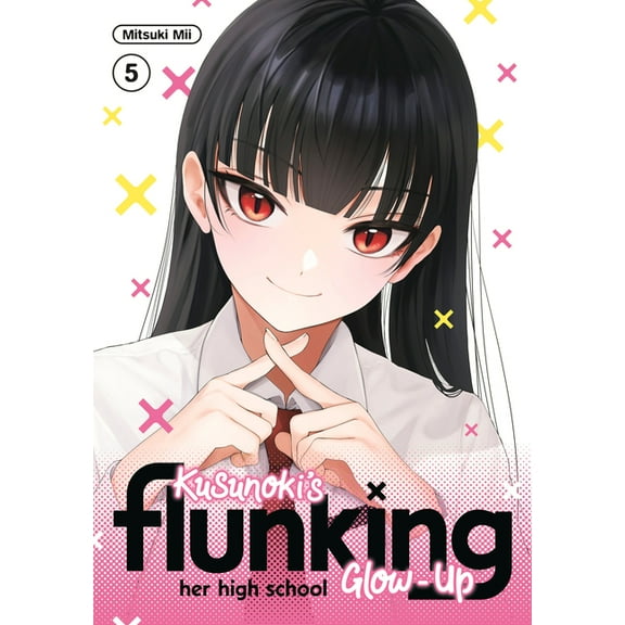 Kusunoki's Flunking Her High School Kusunoki's Flunking Her High School Glow-Up 5, (Paperback)