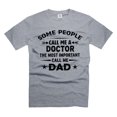 thumbnail image 5 of Mens Doctor shirt People Call Me A Doctor Shirt Most important call me Dad Shirt Doctor Dad Shirts, 5 of 6