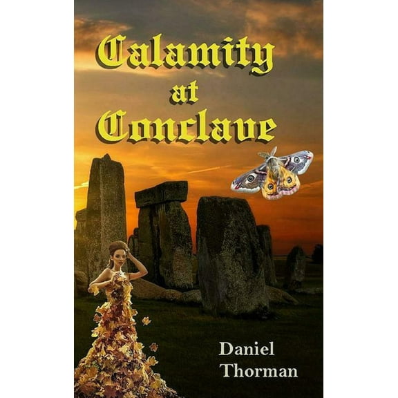 The Osten Chronicles Calamity at Conclave: A Fae Fantasy, Book 3, (Hardcover)