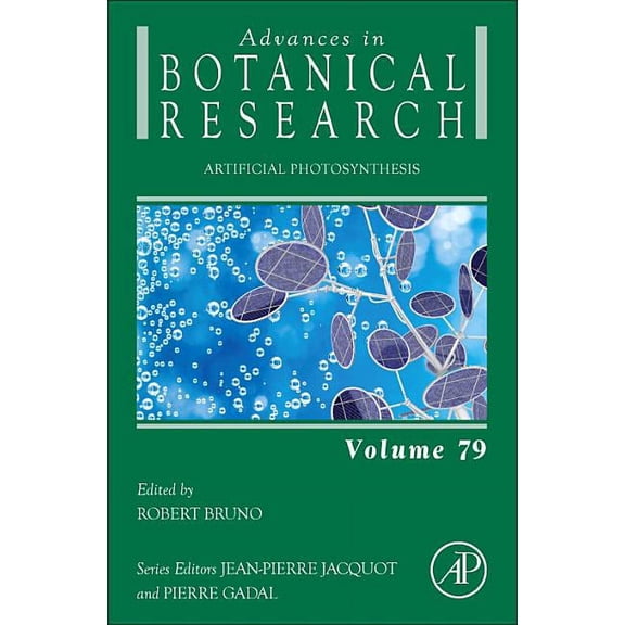 Advances in Botanical Research Artificial Photosynthesis: Volume 79, Book 79, (Hardcover)