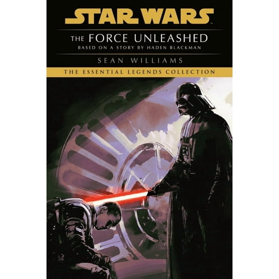 Star Wars - Legends The Force Unleashed: Star Wars Legends, (Paperback)