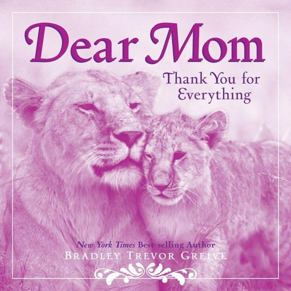 Dear Mom : Thank You for Everything (Hardcover)