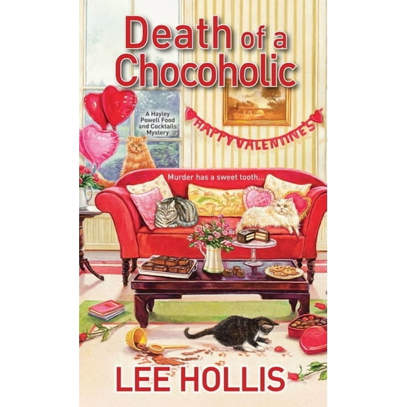 Hayley Powell Mystery Death of a Chocoholic, Book 4, (Paperback)
