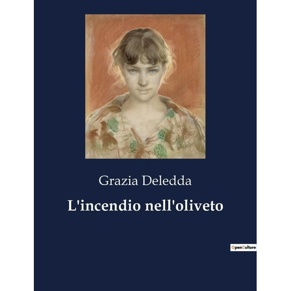 L'incendio nell'oliveto, (Paperback)