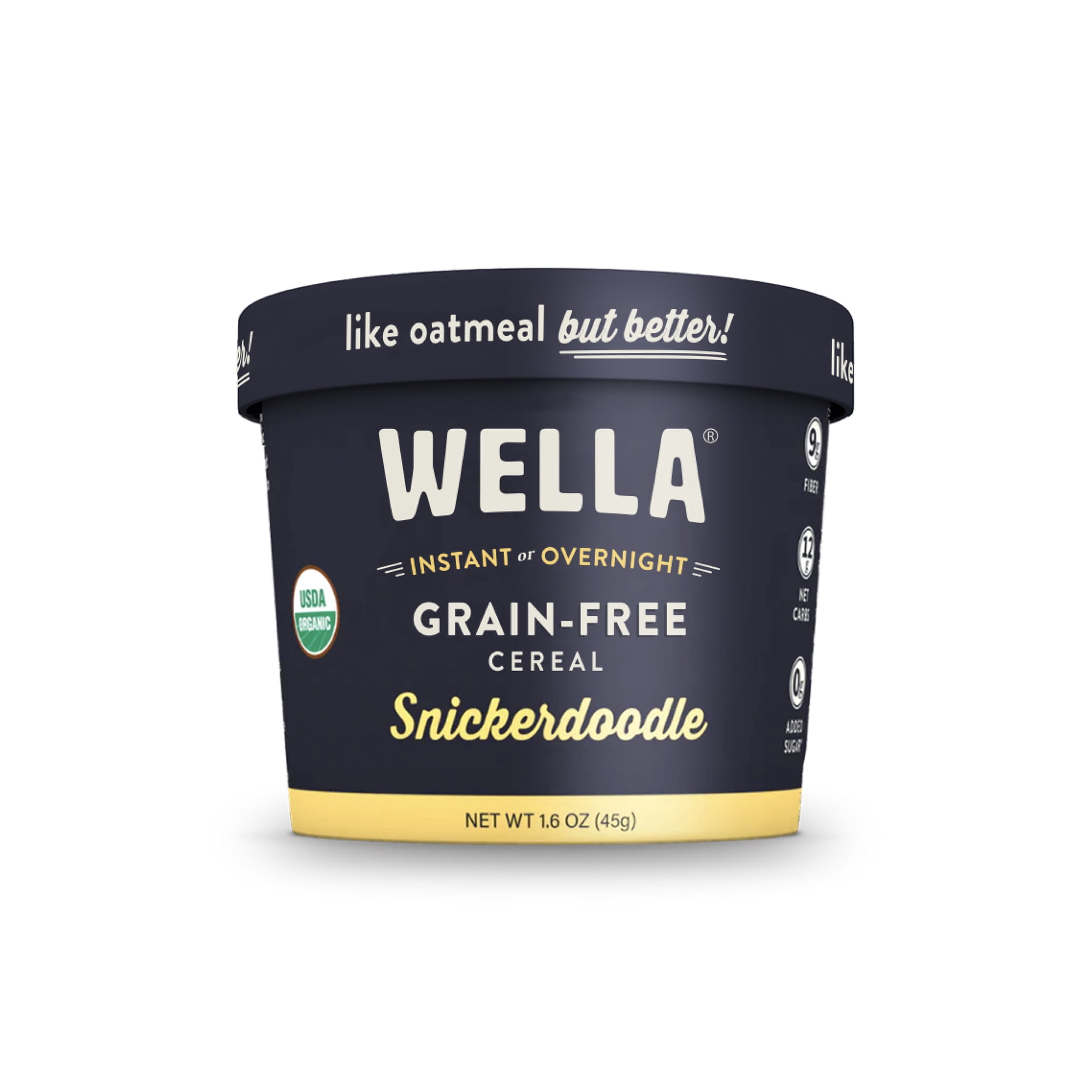 Wella Grain Free Cereal Oatmeal Alternative – Organic Cereal, Vegan High Protein Gluten Free Superfood – Paleo Plant-Based Non-GMO – Low in Net Carbs – Single-Serve 1.6 oz. Cup (Snickerdoodle)