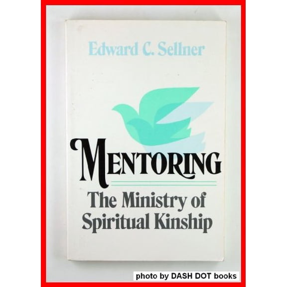 Pre-Owned Mentoring: The Ministry of Spiritual Kinship, 9780877934257, 0877934258, Paperback,