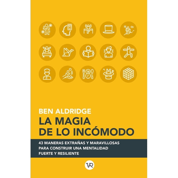 Libro La Magia De Lo Incomodo Tapa Blanda, Autor Ben Aldridge, Editorial Vr Editoras