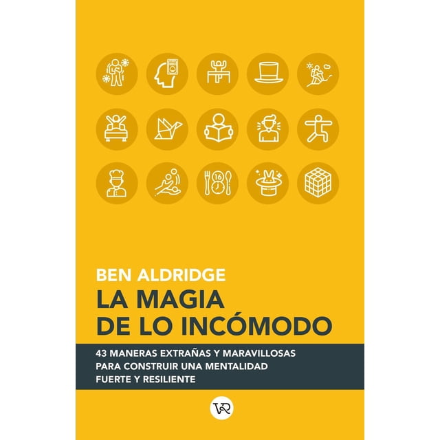 Libro La Magia De Lo Incomodo Tapa Blanda, Autor Ben Aldridge, Editorial Vr Editoras