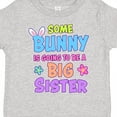 thumbnail image 4 of Inktastic Some Bunny is Going to Be a Big Sister with Bunny Ears and Flowers Girls Toddler T-Shirt, 4 of 5