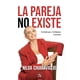 thumbnail image 1 of La Pareja No Existe Arado 9786079955038, 1 of 2